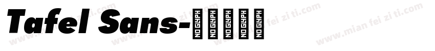 Tafel Sans字体转换
